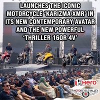 LAUNCHES THE ICONIC MOTORCYCLE ‘KARIZMA XMR’ IN ITS NEW CONTEMPORARY AVATAR AND THE NEW POWERFUL ‘THRILLER 160R 4V’